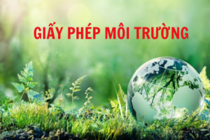 GIẤY PHÉP MÔI TRƯỜNG