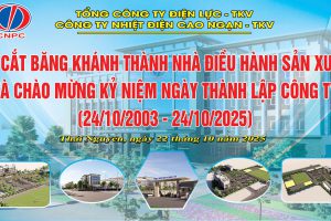 CÔNG TY NHIỆT ĐIỆN CAO NGẠN – TKV KHÁNH THÀNH NHÀ ĐIỀU HÀNH SẢN XUẤT: BƯỚC TIẾN MỚI TRONG HÀNH TRÌNH PHÁT TRIỂN BỀN VỮNG
